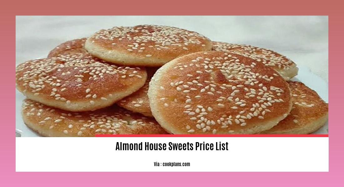 Almond house sweets price list