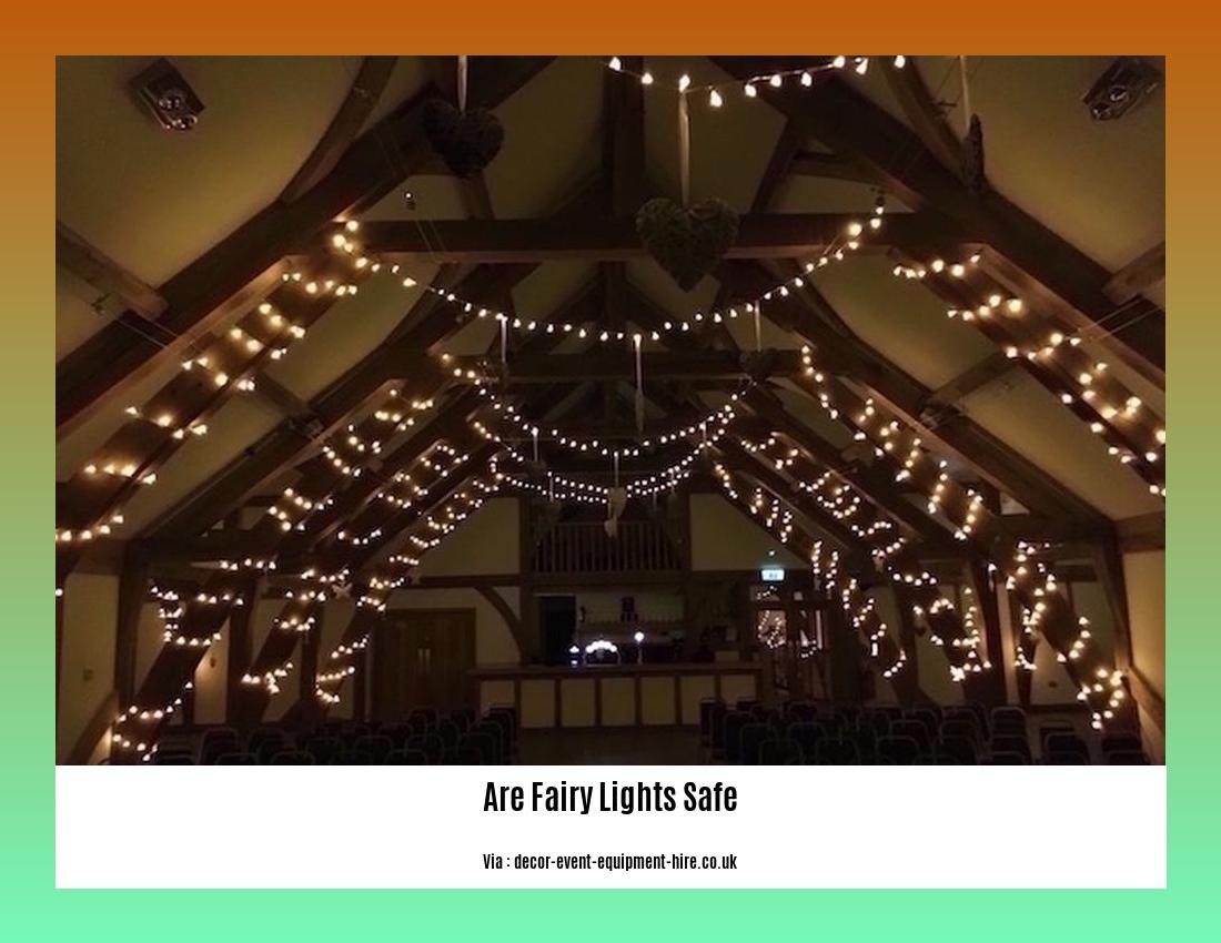 Are fairy lights safe