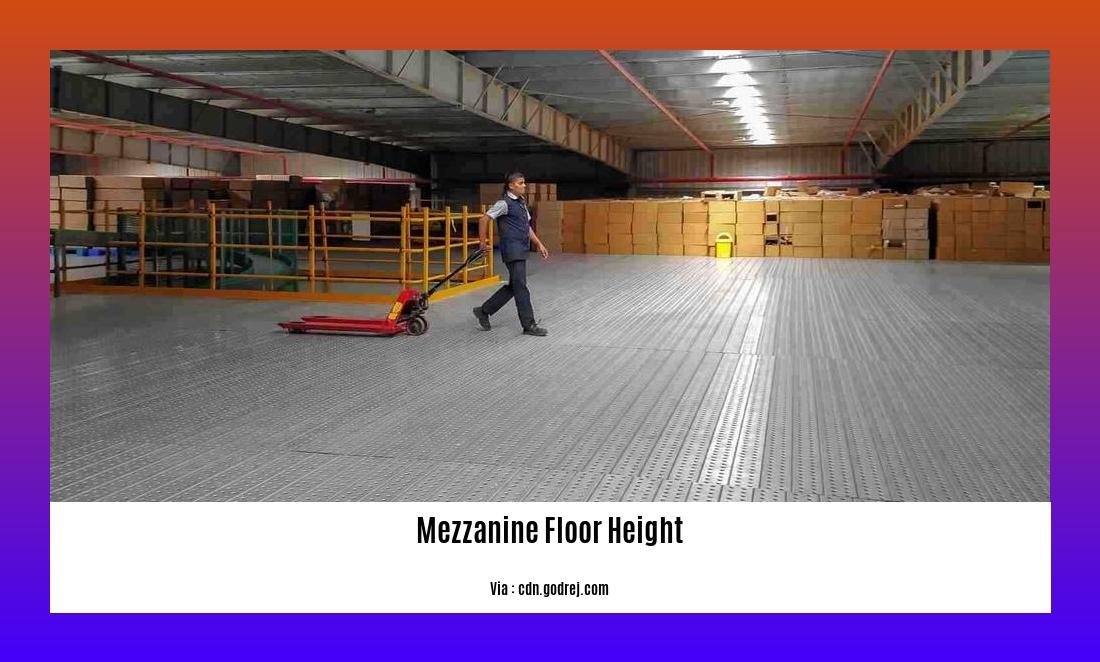 Mezzanine floor height