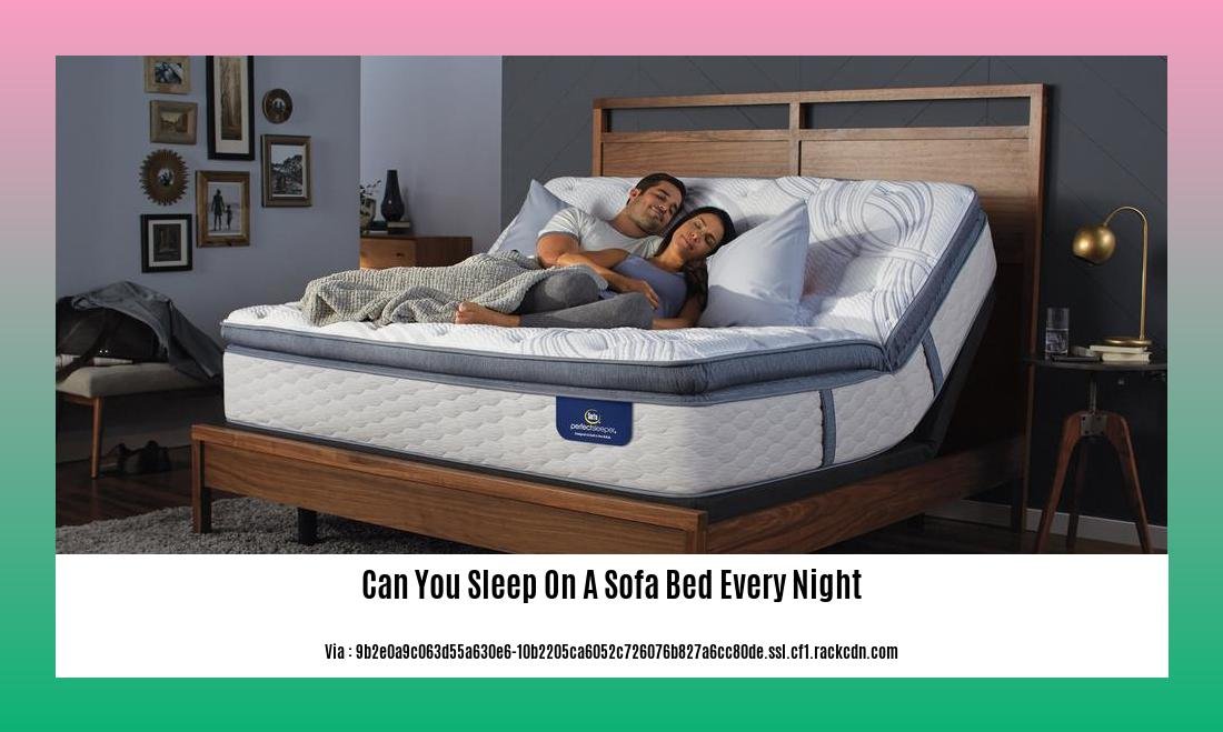 can you sleep on a sofa bed every night
