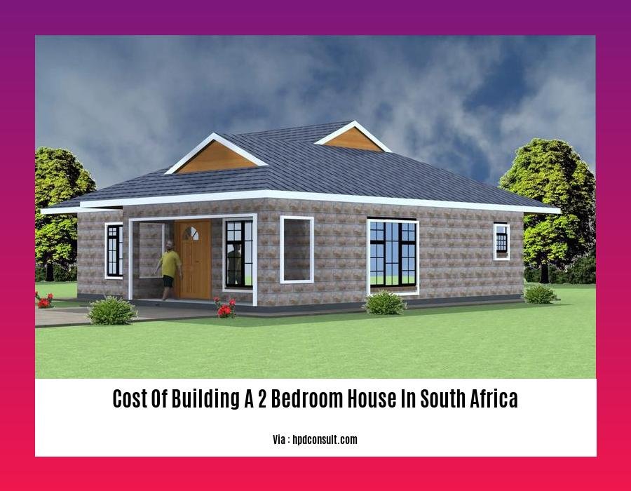 cost of building a 2 bedroom house in south africa