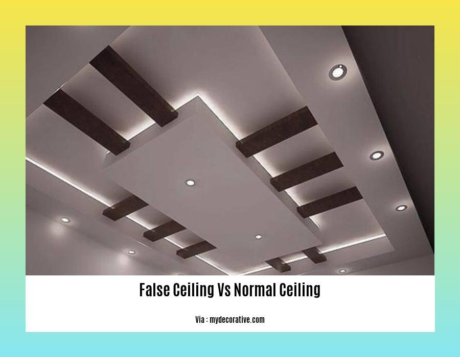 false ceiling vs normal ceiling