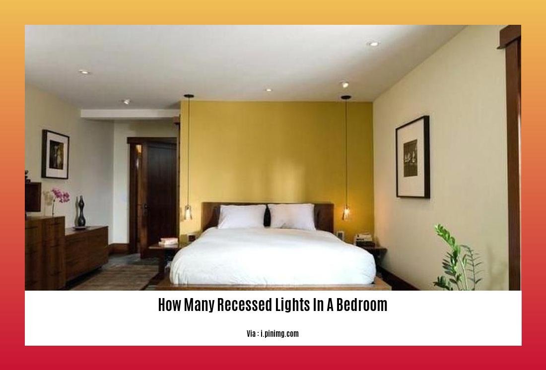 how many recessed lights in a bedroom