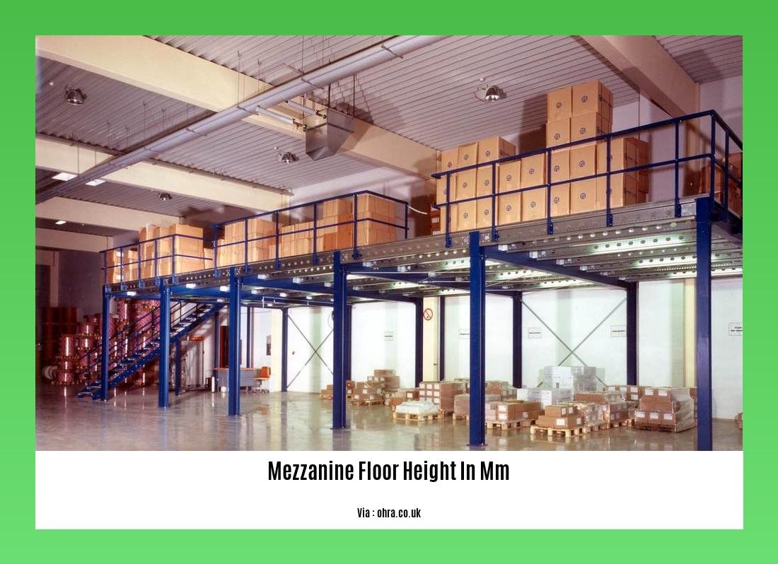 mezzanine floor height in mm