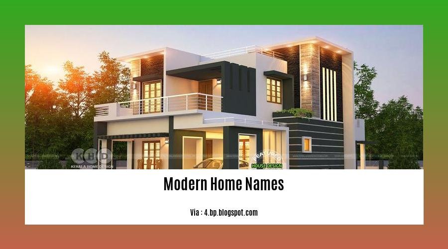 modern home names