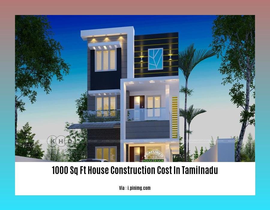 1000 sq ft house construction cost in tamilnadu