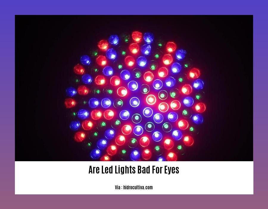Are led lights bad for eyes