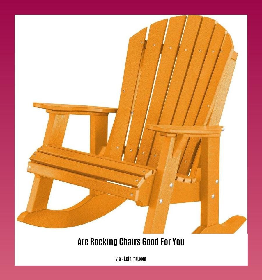Are rocking chairs good for you