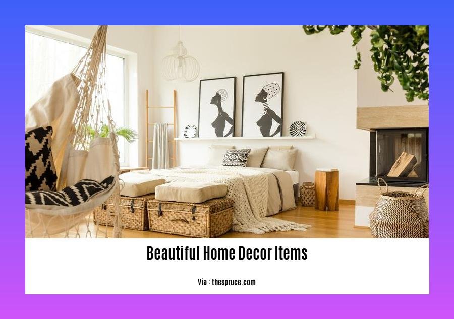 Beautiful home decor items