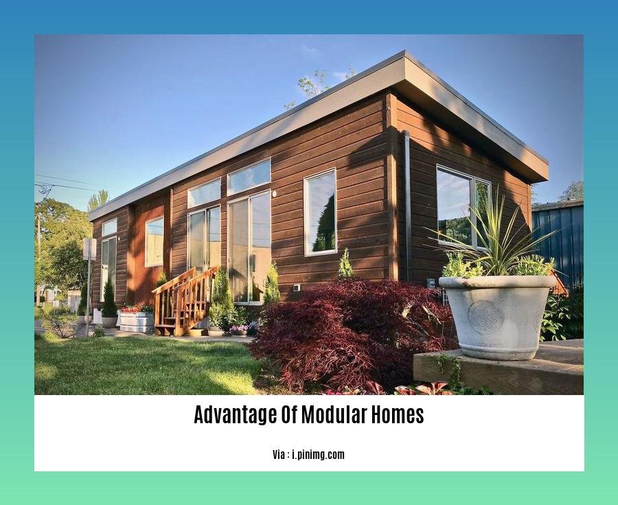 advantage of modular homes