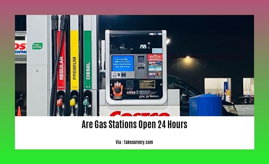  Are Gas Stations Open 24 Hours A Comprehensive Guide For Drivers 