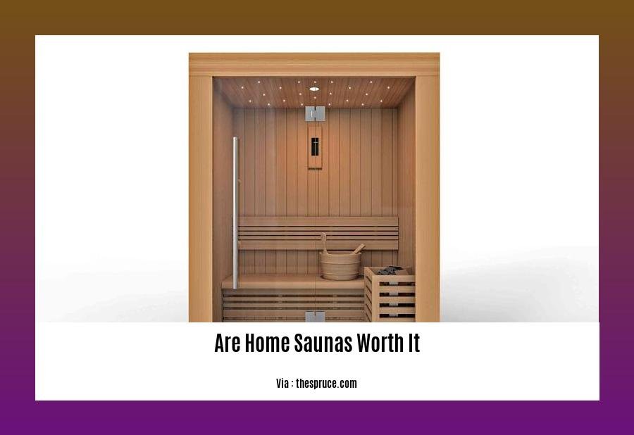 are home saunas worth it