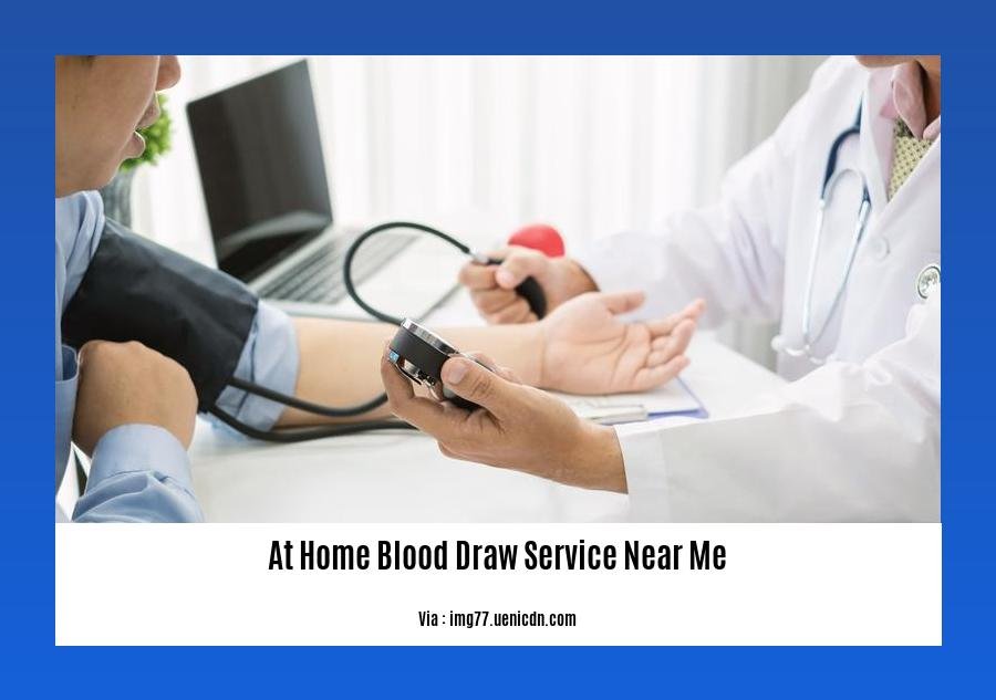 at home blood draw service near me