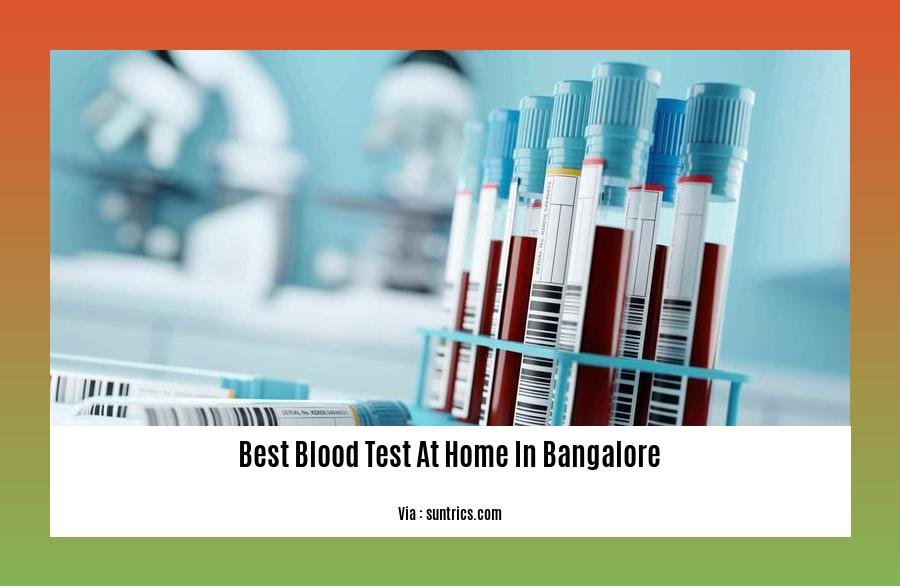 best blood test at home in bangalore