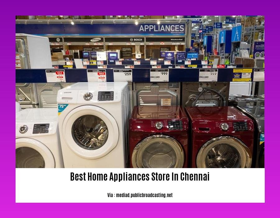 best home appliances store in chennai