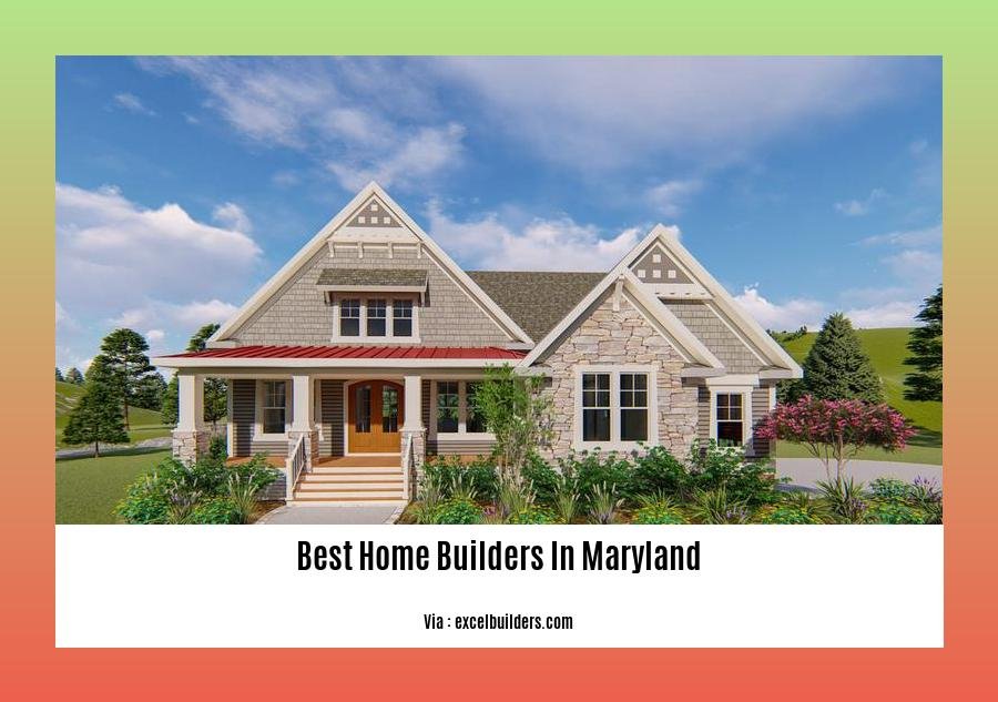 best home builders in maryland