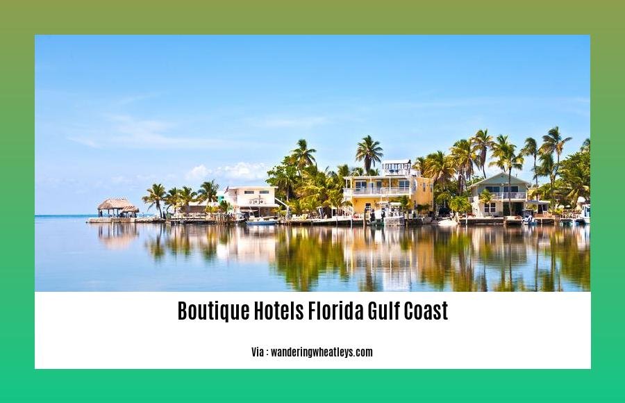 boutique hotels florida gulf coast