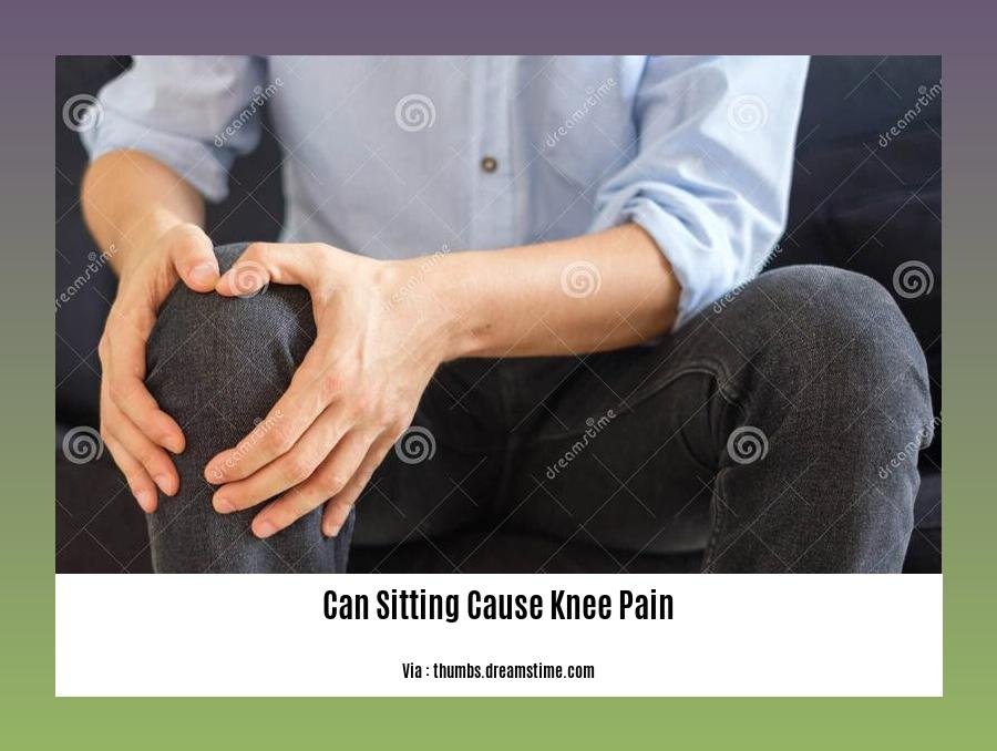 can sitting cause knee pain