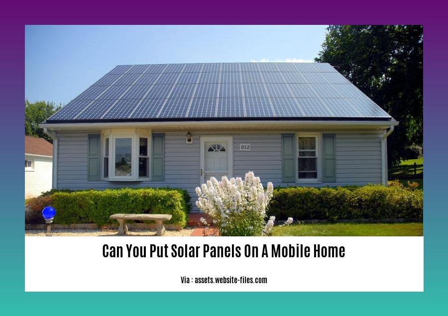 can you put solar panels on a mobile home
