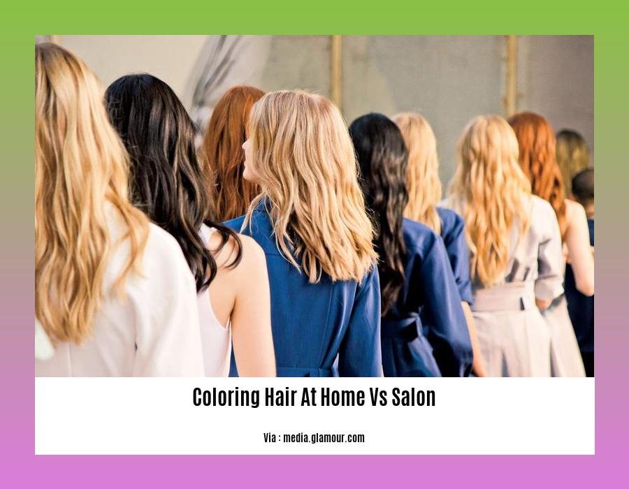 coloring hair at home vs salon