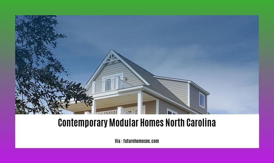 contemporary modular homes north carolina