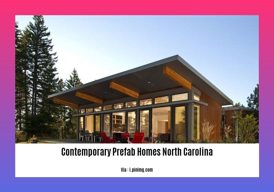contemporary prefab homes north carolina