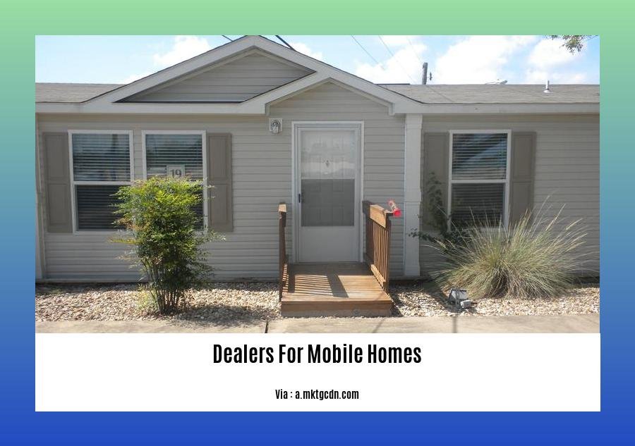 dealers for mobile homes