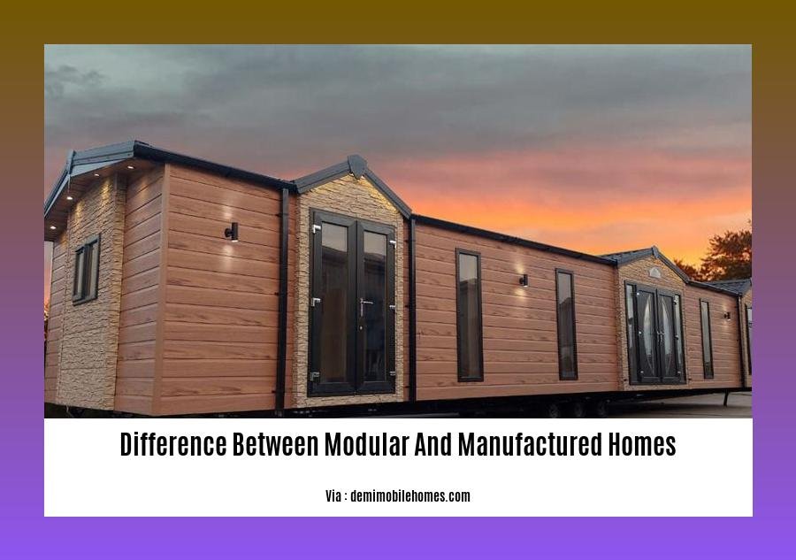 difference between modular and manufactured homes