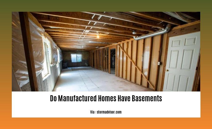 do manufactured homes have basements