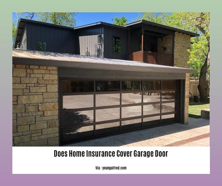 does home insurance cover garage door