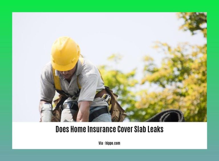 does-home-insurance-cover-slab-leaks-a-comprehensive-guide-for