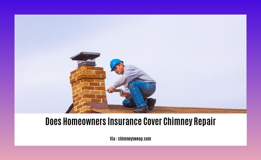 does homeowners insurance cover chimney repair