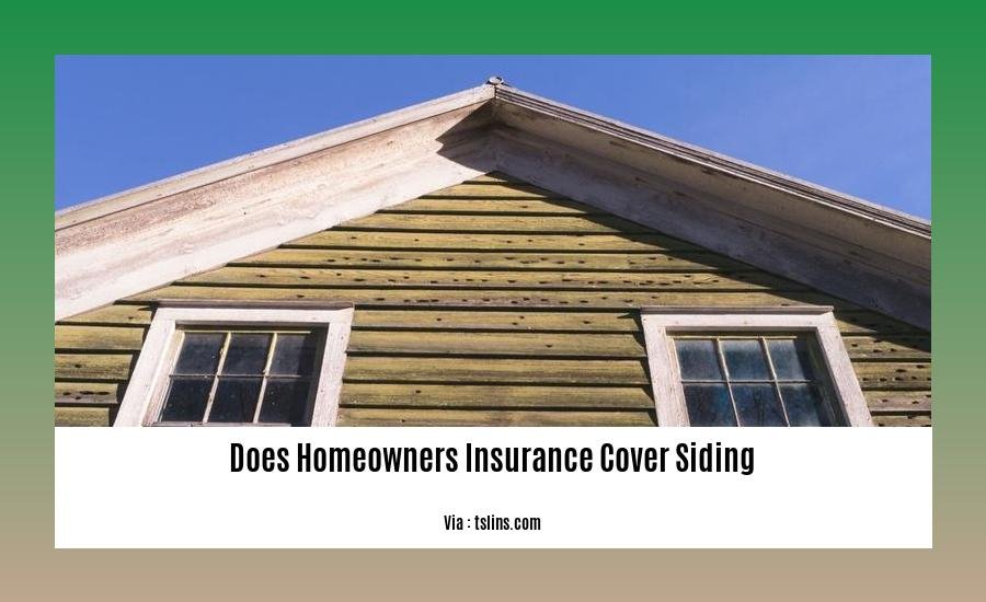 does homeowners insurance cover siding