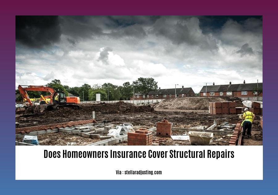 does homeowners insurance cover structural repairs