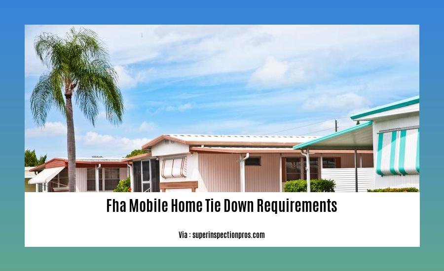 fha mobile home tie down requirements