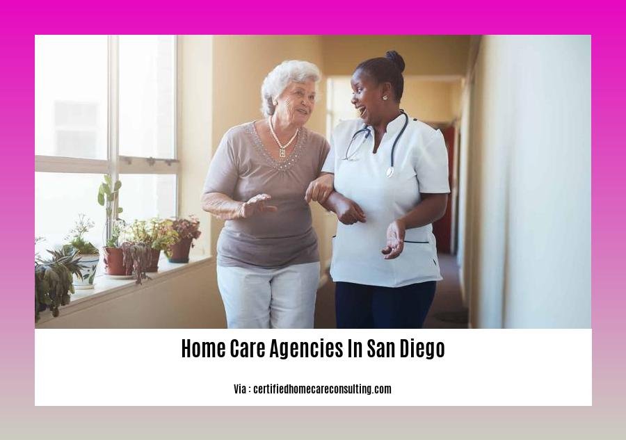 home care agencies in san diego