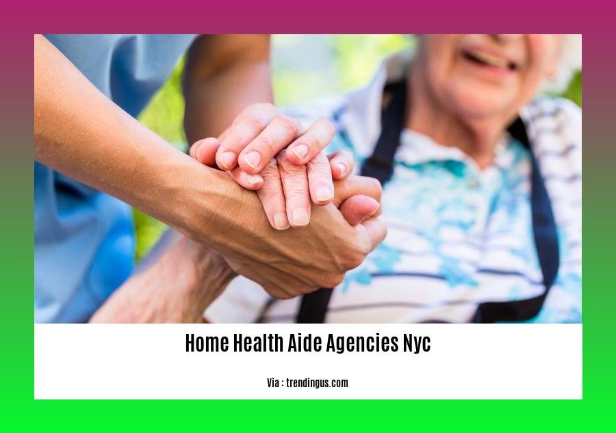 home health aide agencies NYC