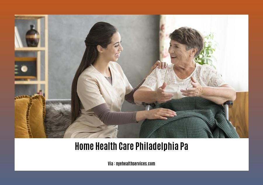 home health care Philadelphia PA