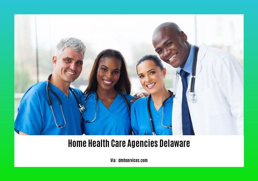 home health care agencies Delaware