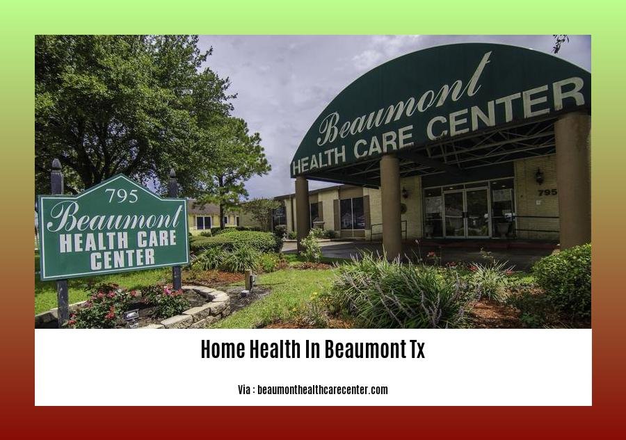 home health in beaumont tx