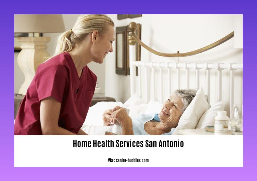 home health services san antonio