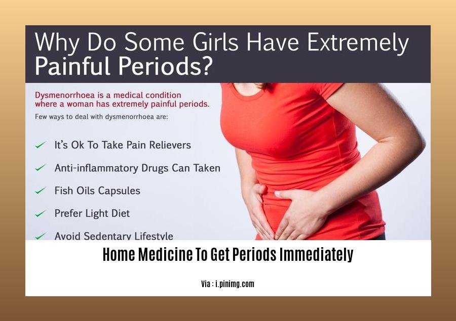 home medicine to get periods immediately