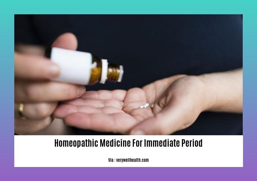 homeopathic medicine for immediate period
