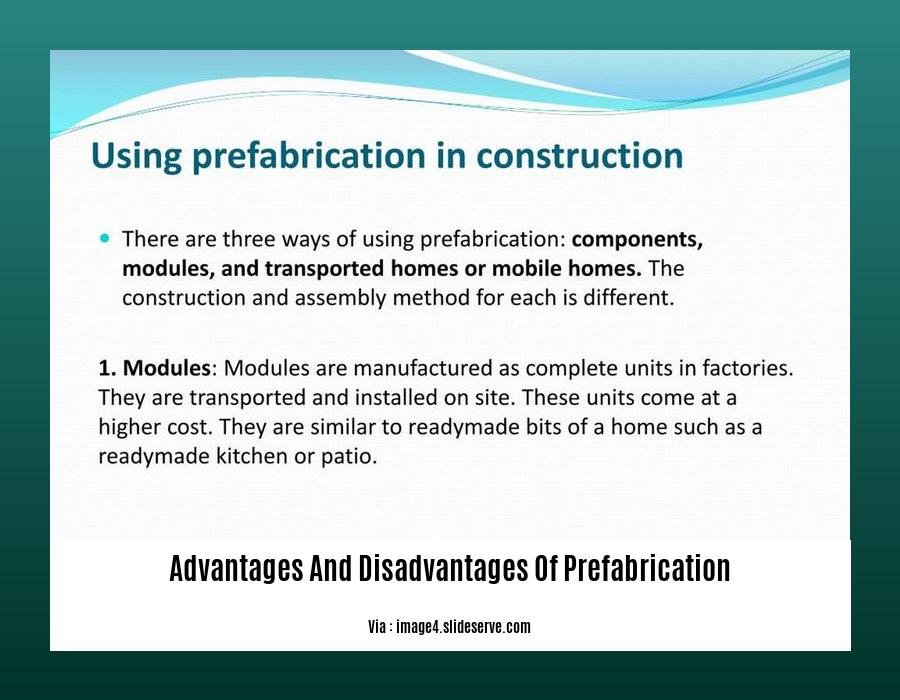 advantages and disadvantages of prefabrication