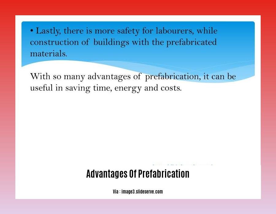 advantages of prefabrication