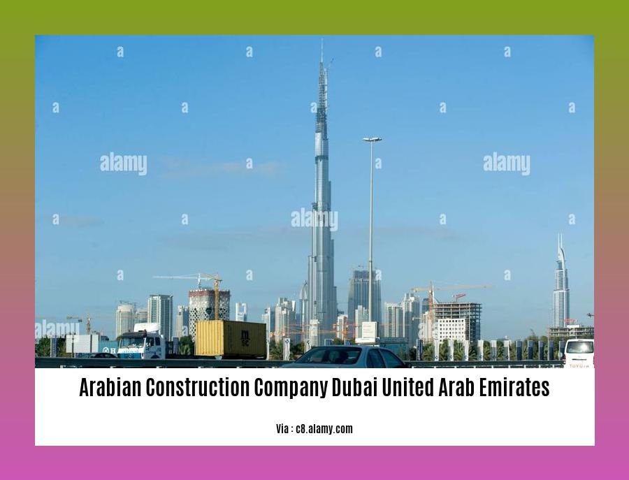 arabian construction company dubai united arab emirates