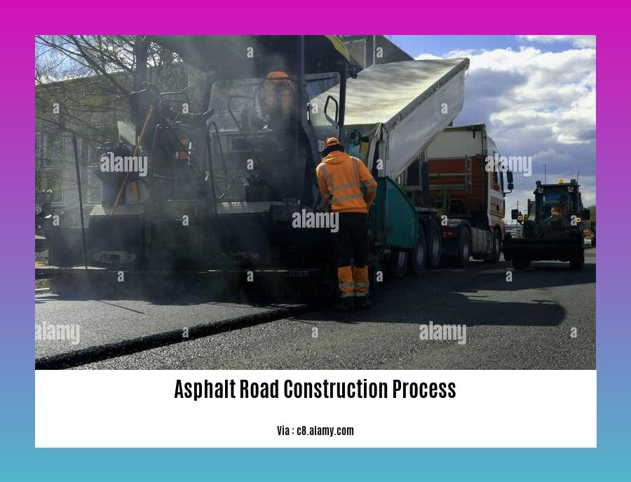 asphalt road construction process