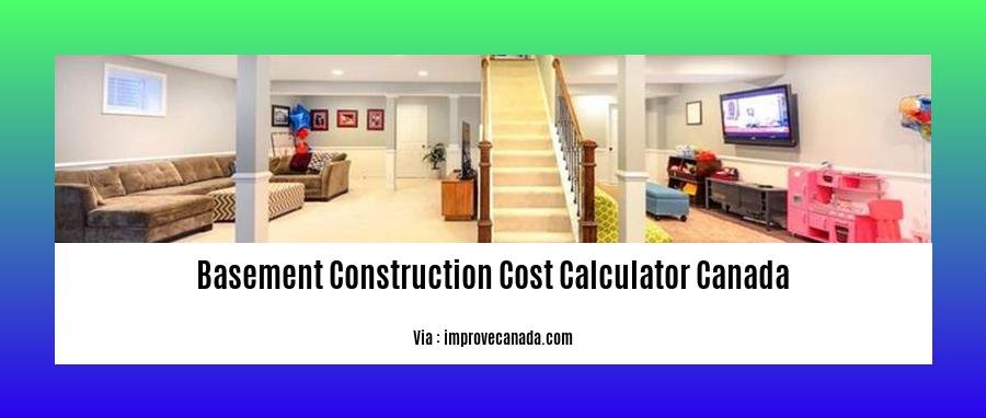 basement construction cost calculator canada