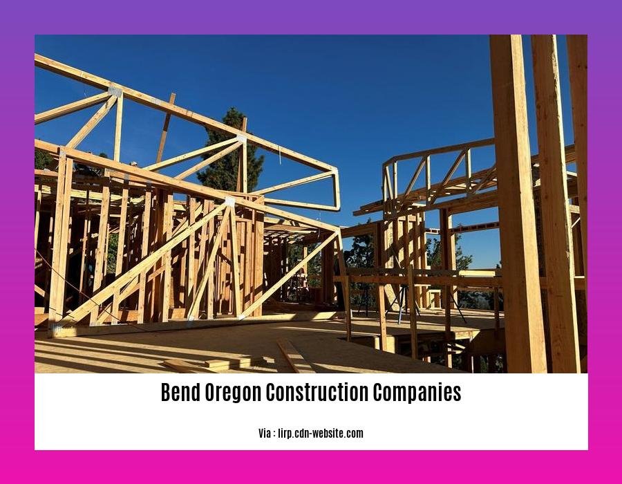 bend oregon construction companies