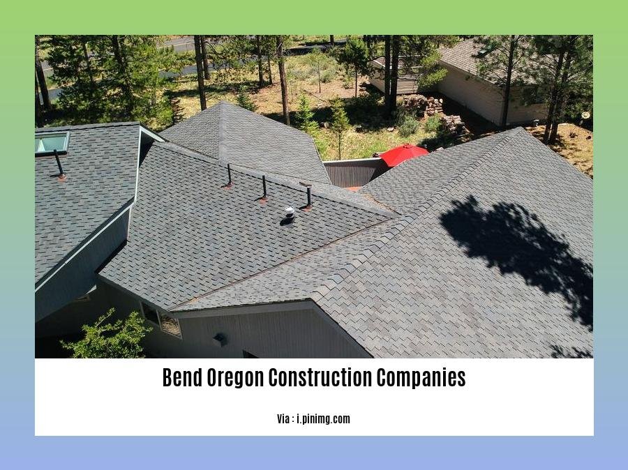 bend oregon construction companies